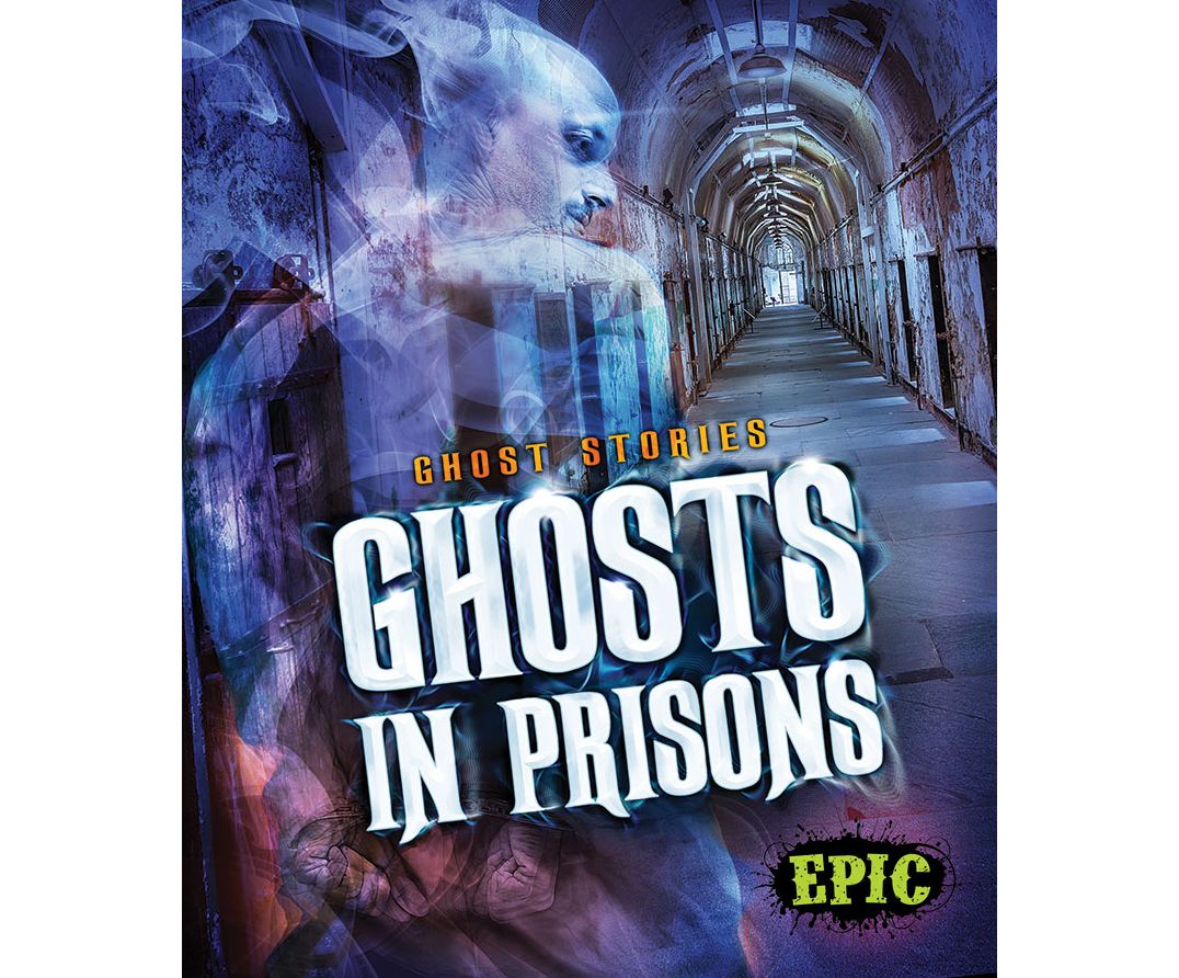 Ghosts in Prisons