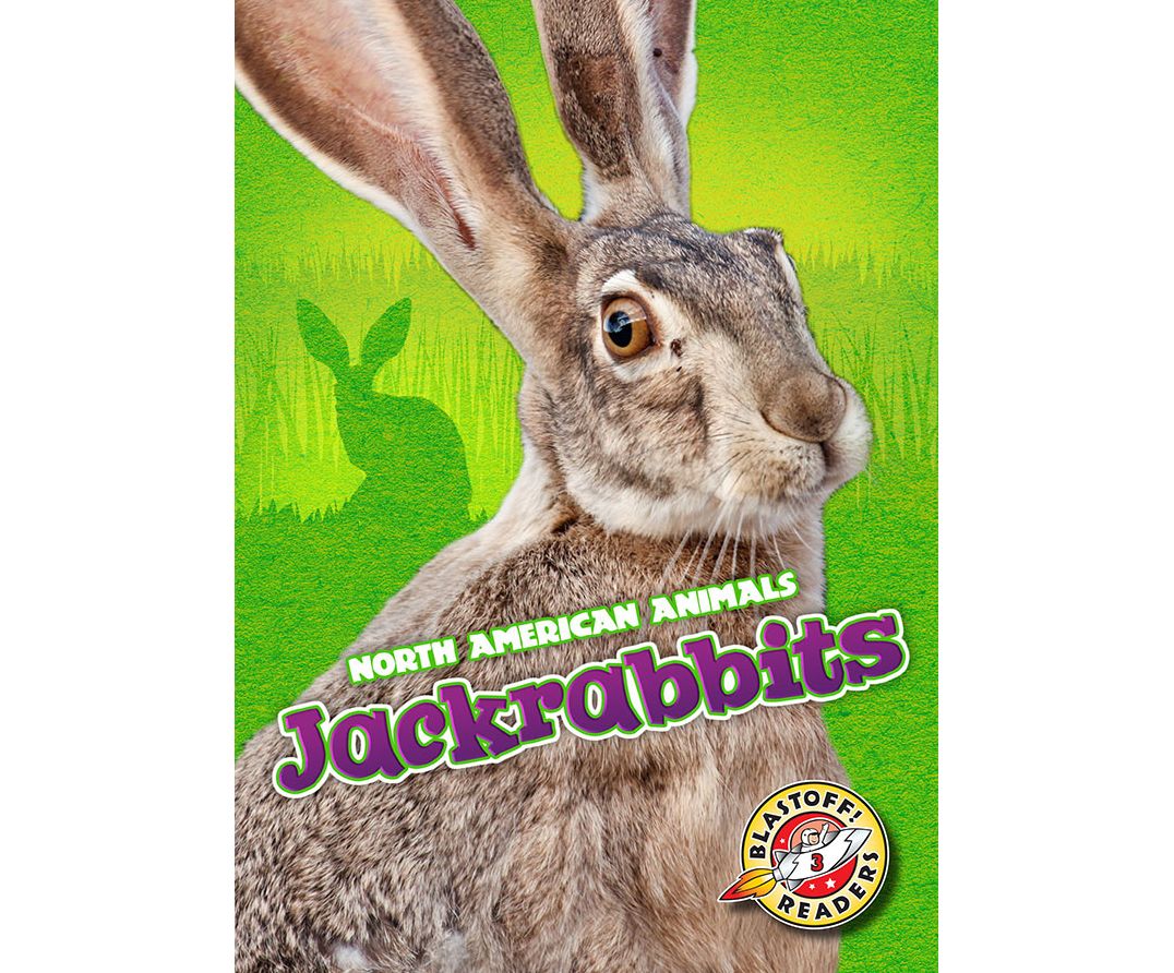 Jackrabbits: Blastoff! Readers: Level 3