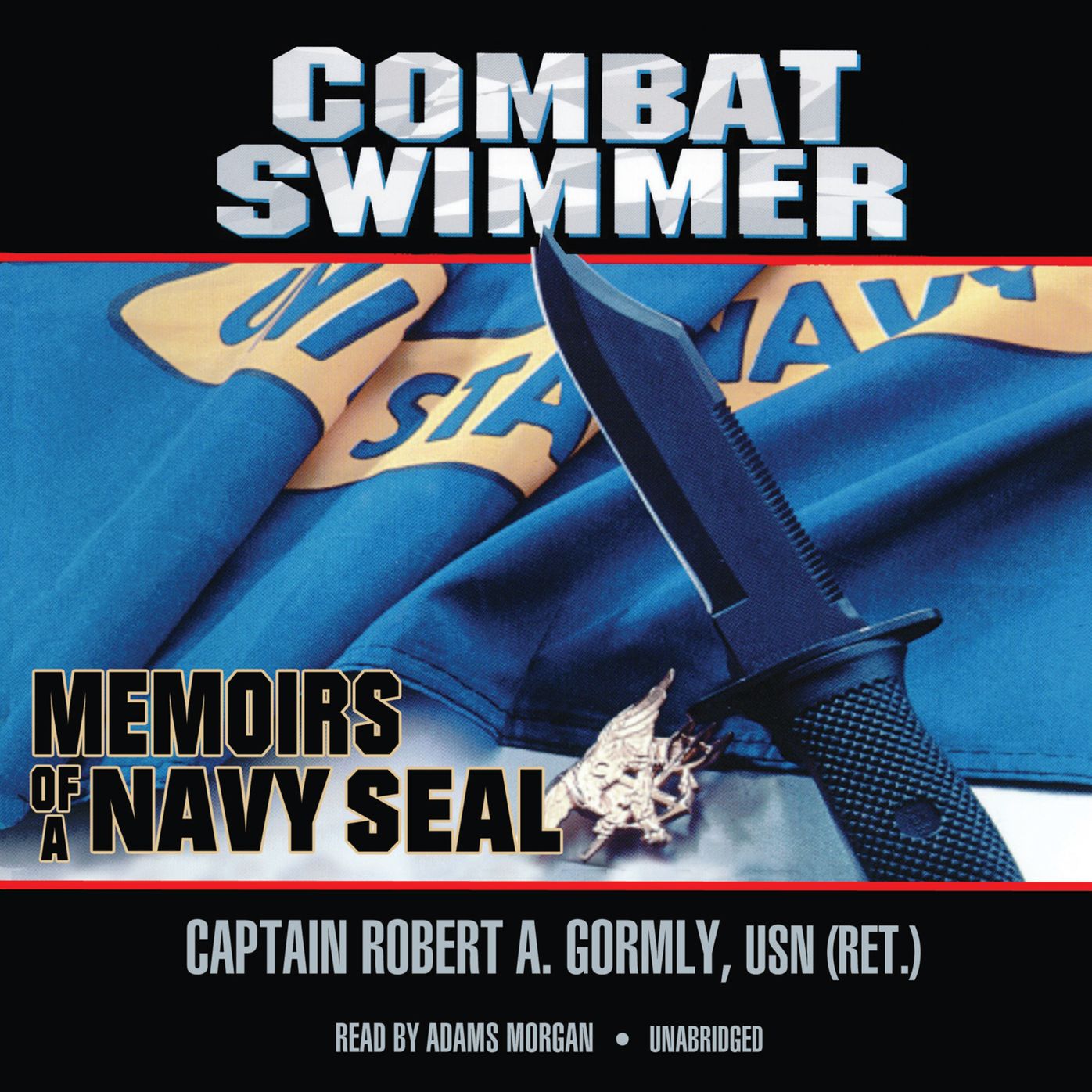 Combat Swimmer: Memoirs of a Navy SEAL