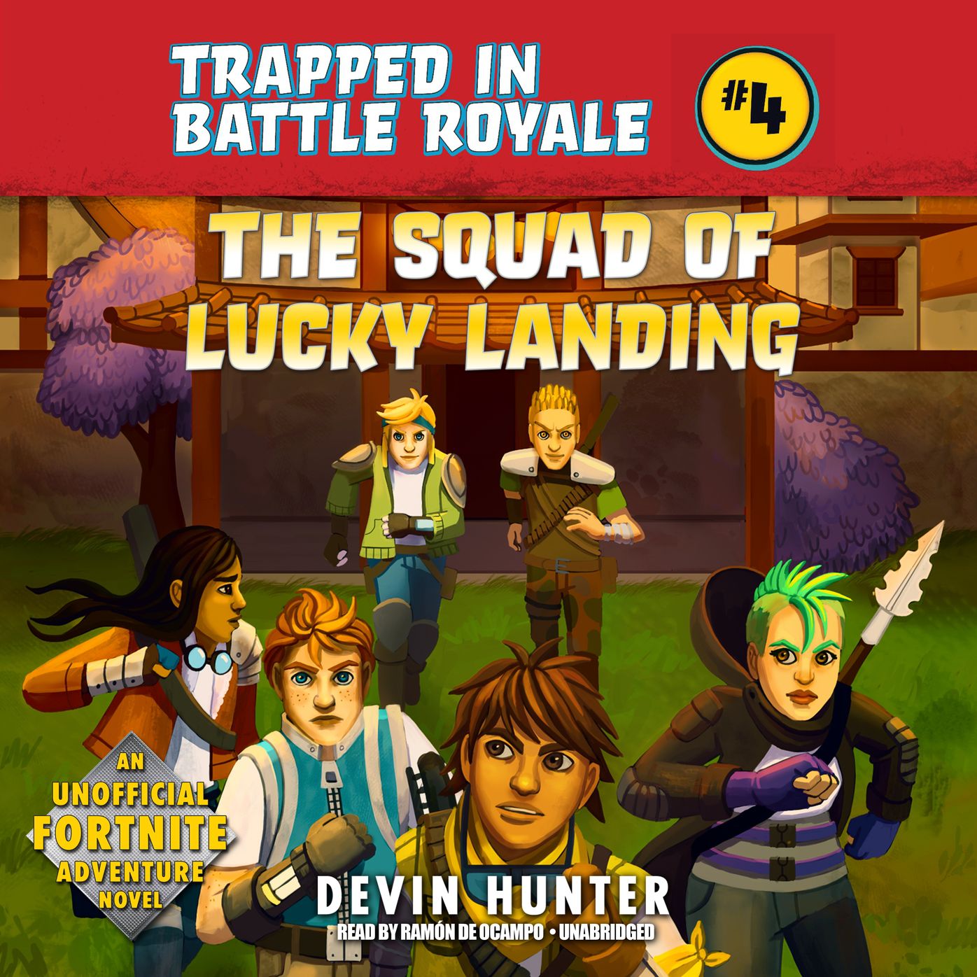 The Squad of Lucky Landing: An Unofficial Fortnite Adventure Novel