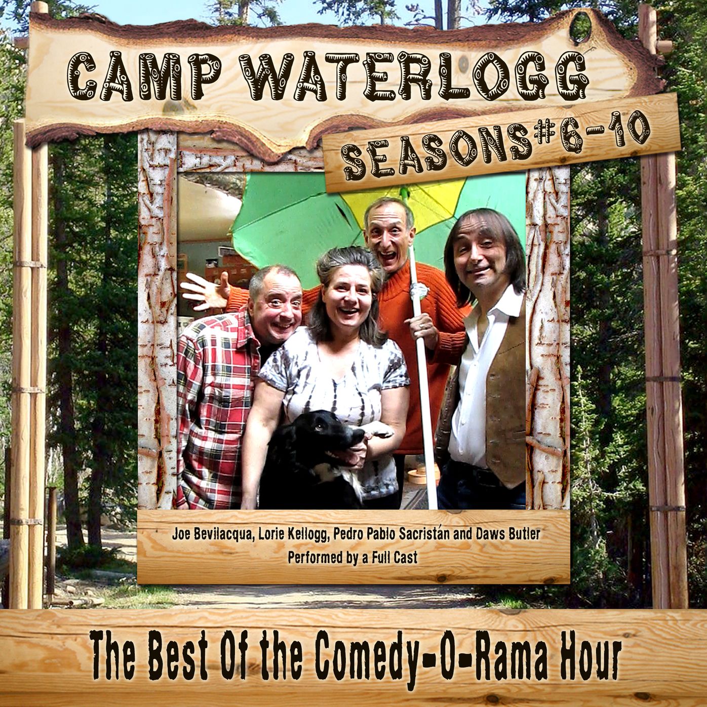 Camp Waterlogg Chronicles, Seasons 6-10: The Best of the Comedy-O-Rama Hour