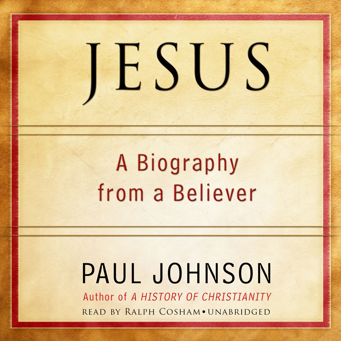 Jesus: A Biography from a Believer