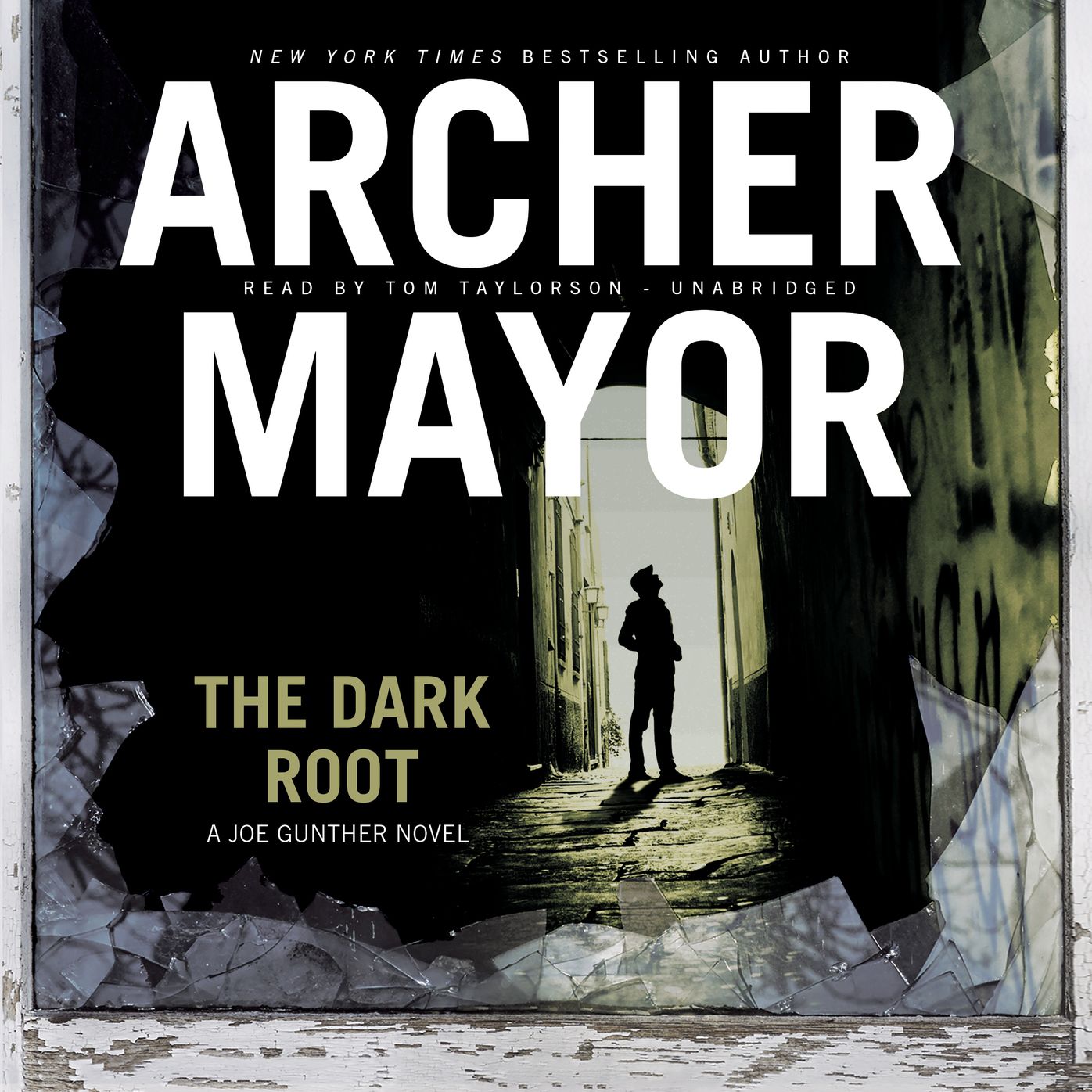 The Dark Root: A Joe Gunther Novel