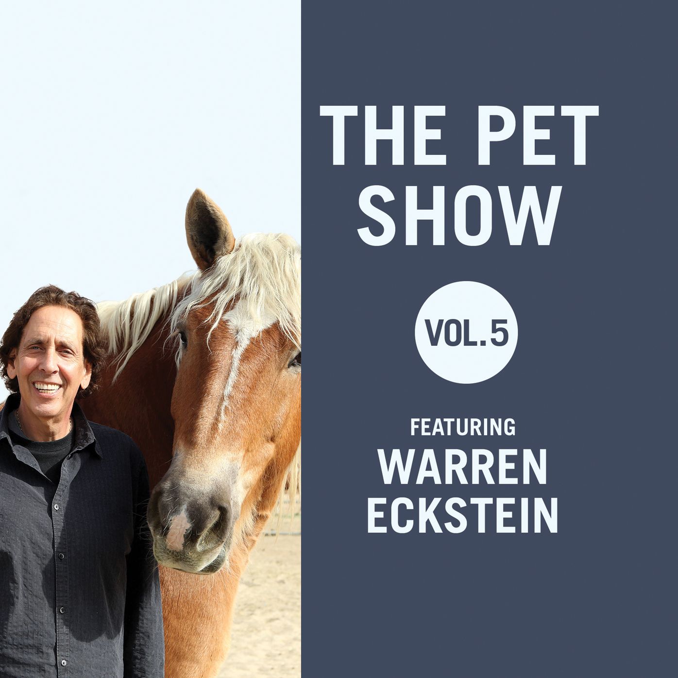 The Pet Show, Vol. 5: Featuring Warren Eckstein
