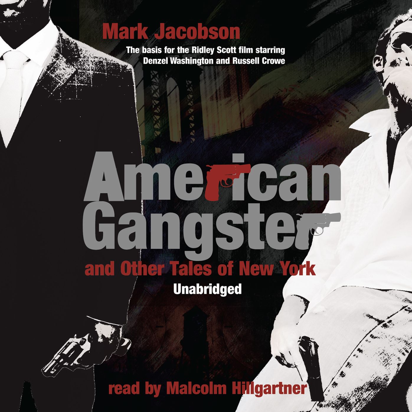 American Gangster and Other Tales of New York
