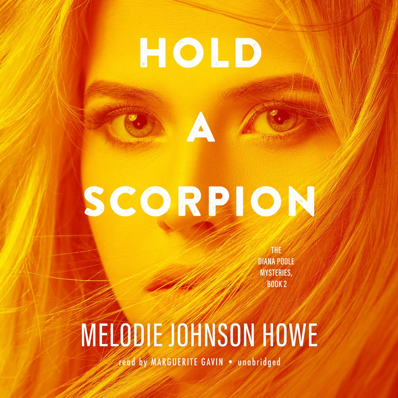 Hold a Scorpion: A Diana Poole Thriller