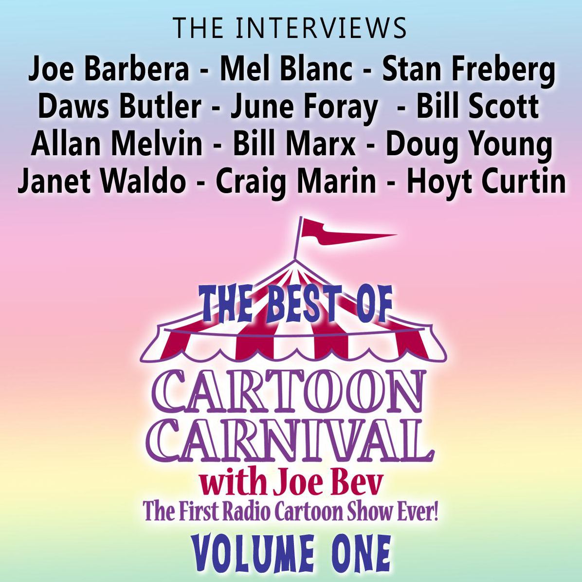 Best of Cartoon Carnival, The, Volume 1: 'The Interviews'