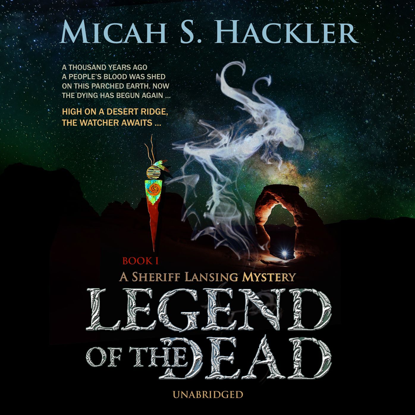 Legend of the Dead: A Sheriff Lansing Mystery, Book 1