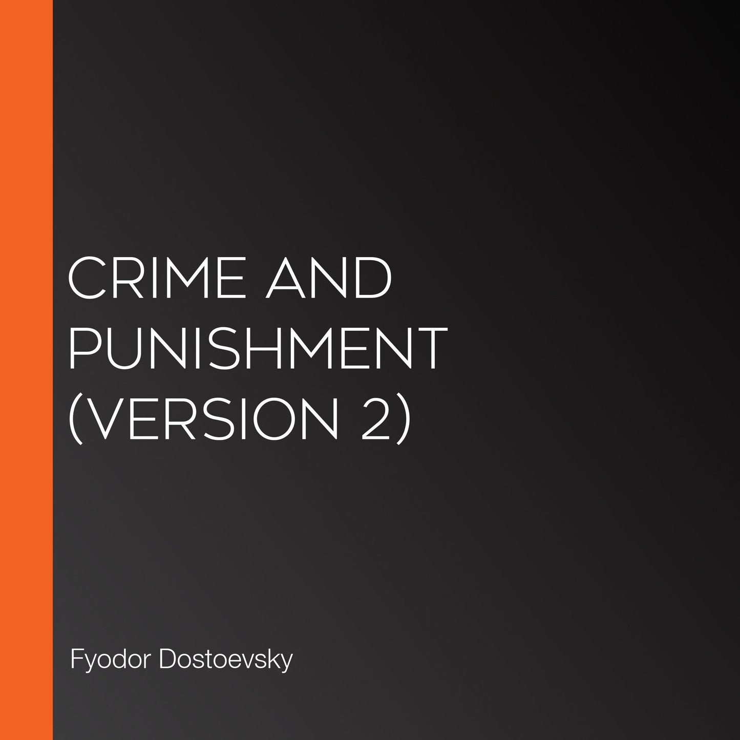 Crime and Punishment (version 2)