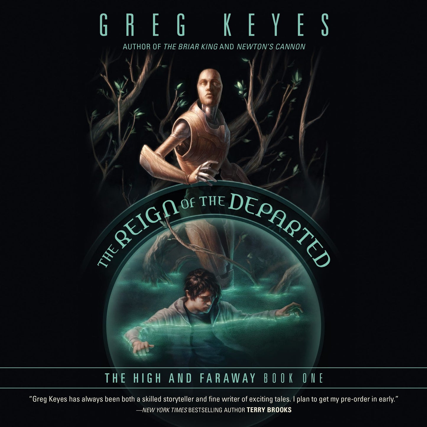 The Reign of the Departed: The High and Faraway, Book 1