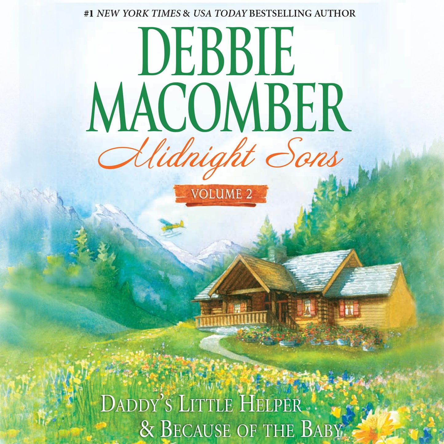 Midnight Sons Volume 2: Daddy's Little Helper & Because of the Baby