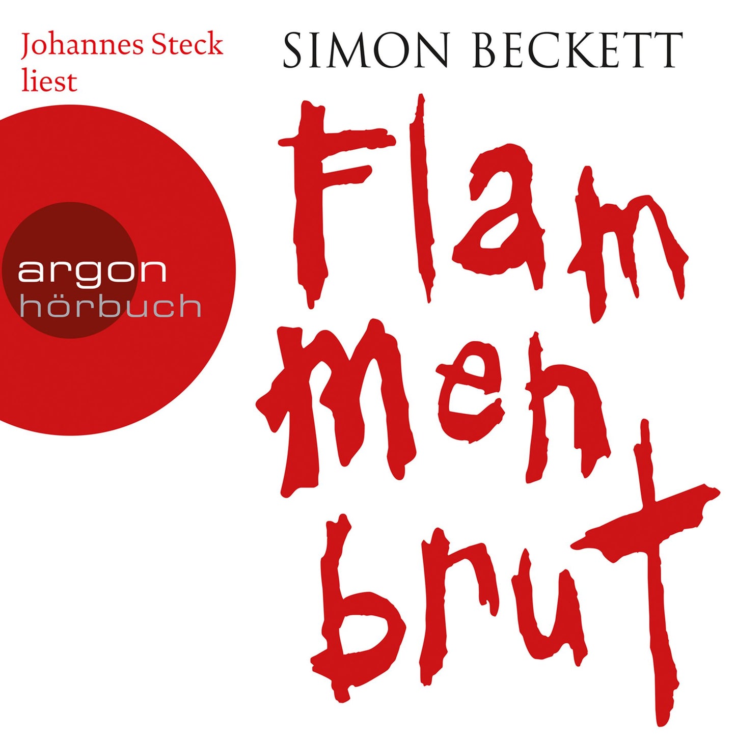 Flammenbrut (Gekürzte Lesung) (Abridged)