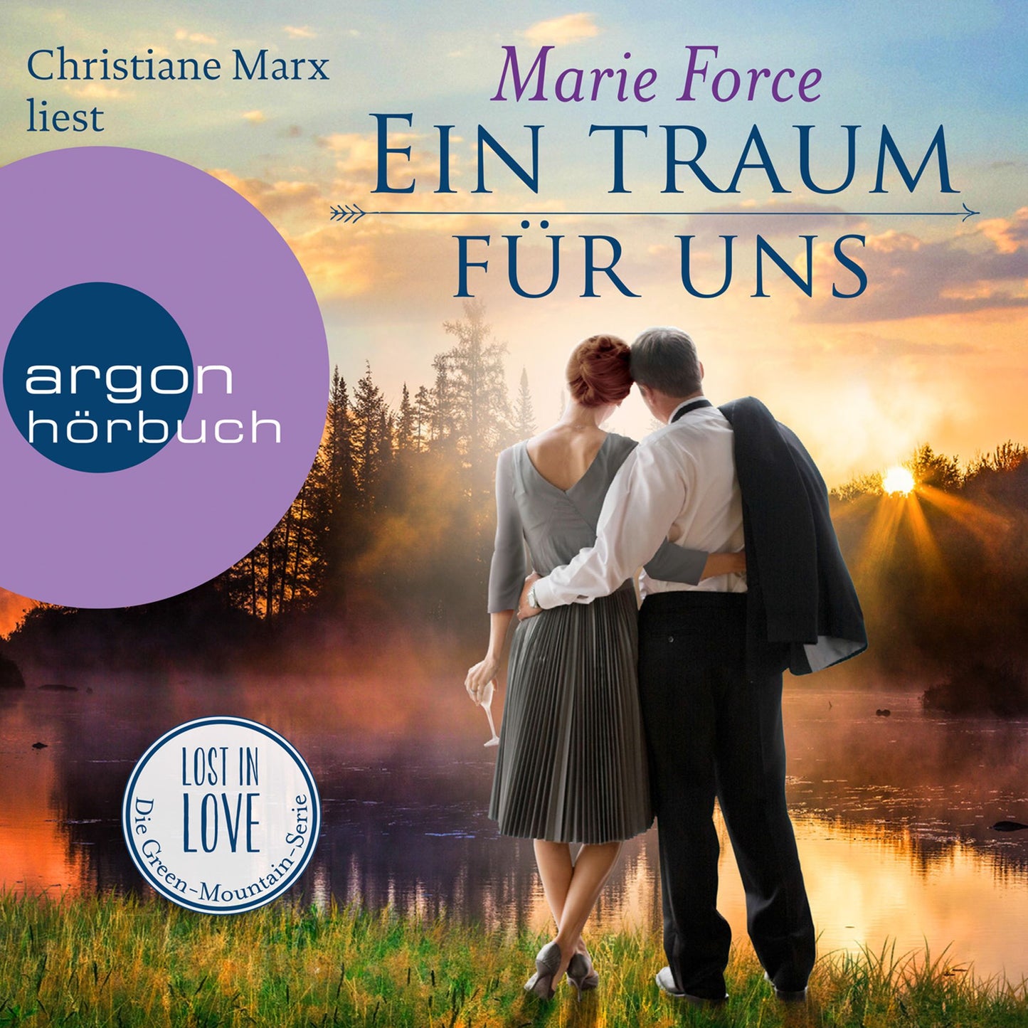 Ein Traum für uns - Lost in Love - Die Green-Mountain-Serie, Band 8 (Ungekürzte Lesung)