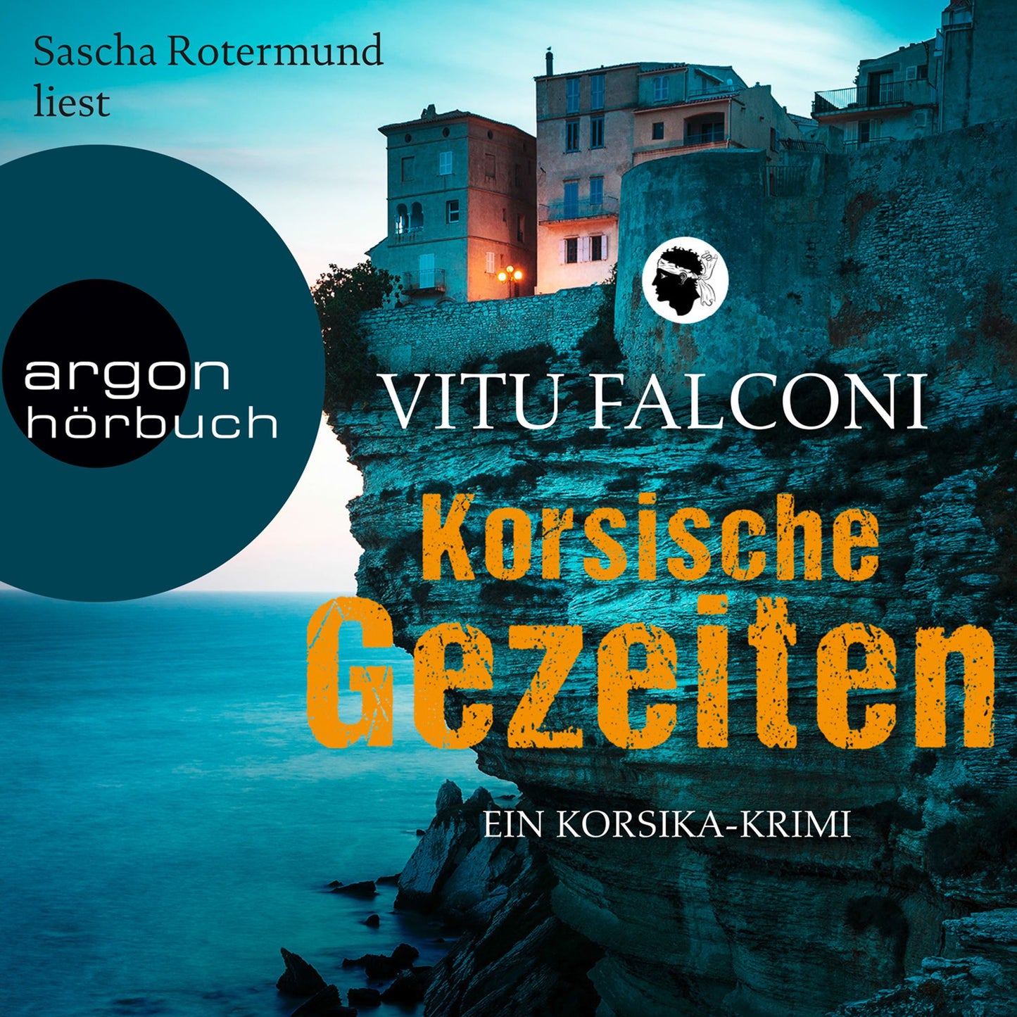 Korsische Gezeiten (Gekürzte Lesung) (Abridged)