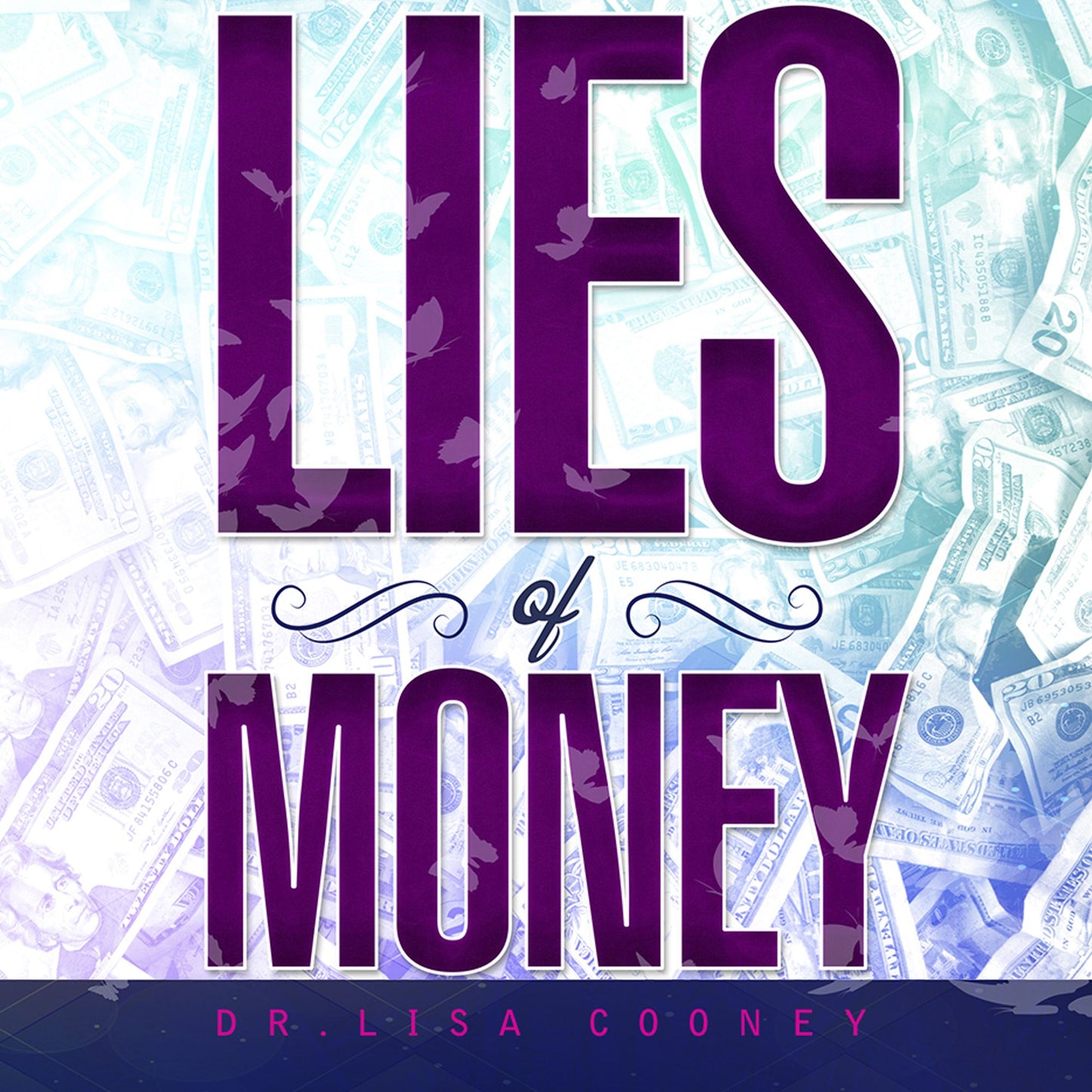 Lies of Money