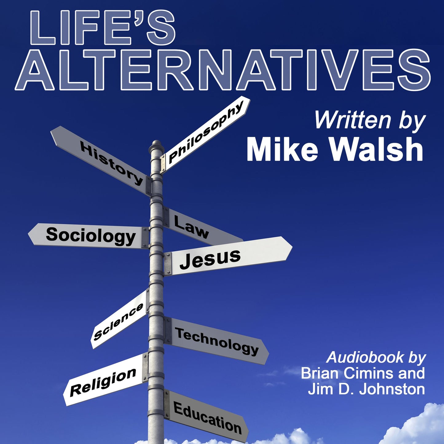 Life's Alternatives
