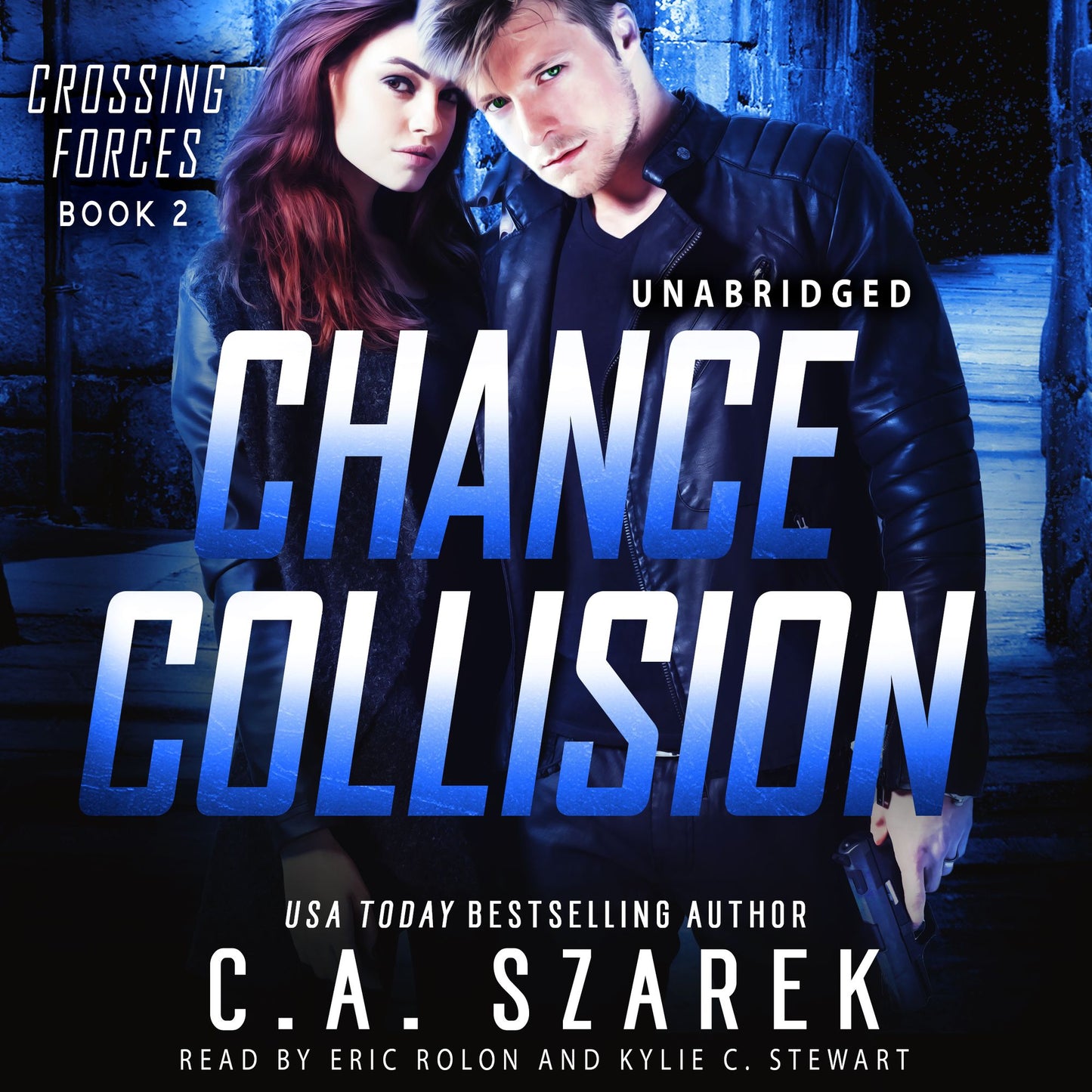 Chance Collision: Crossing Forces, Book 2