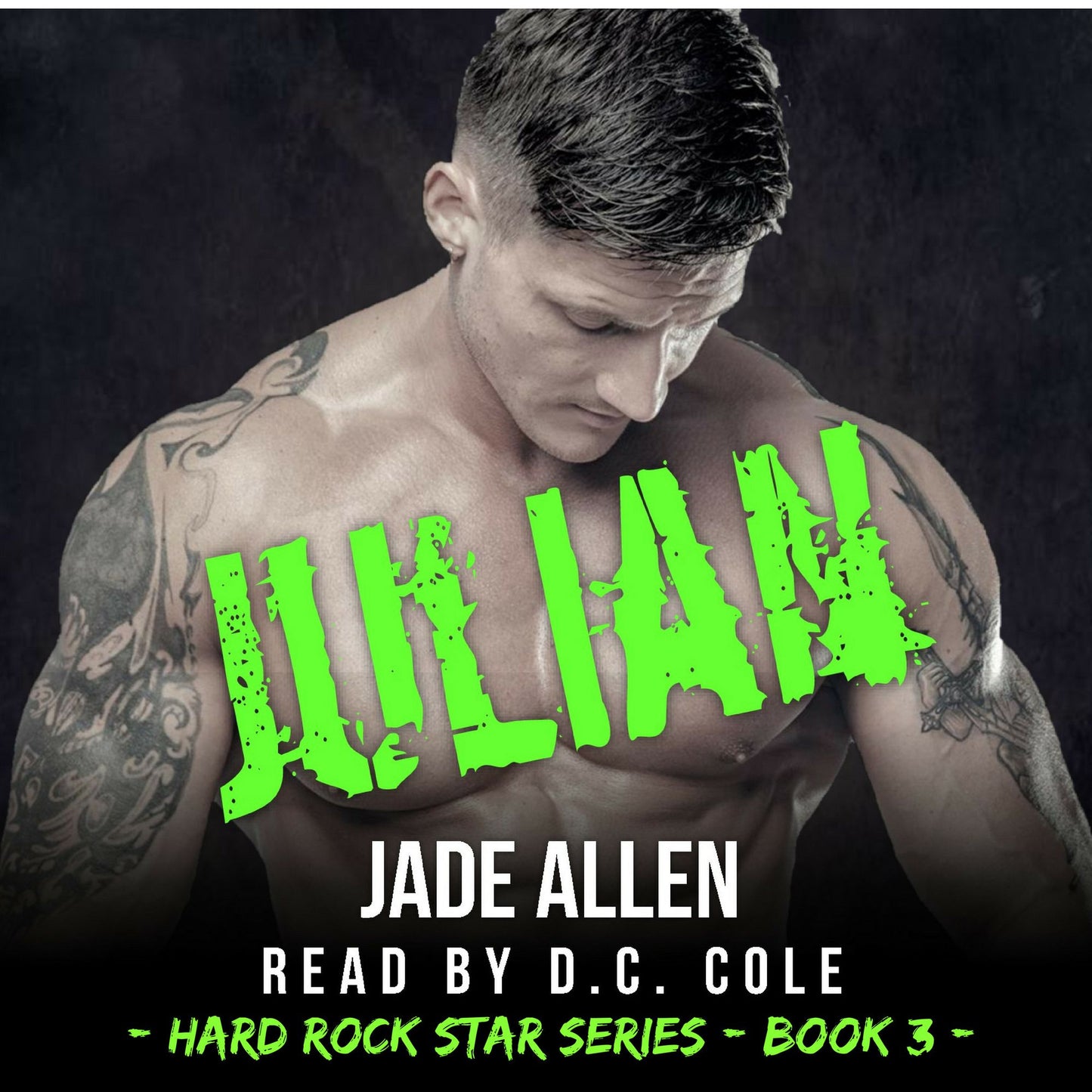 Julian: Hard Rock Star Series, Book 3