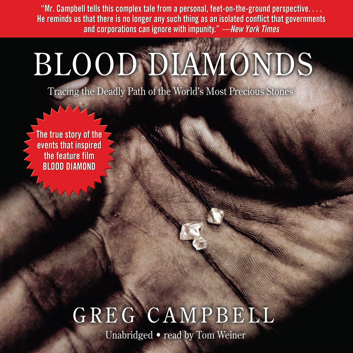 Blood Diamonds: Tracing the Path of the World's Most Precious Stones