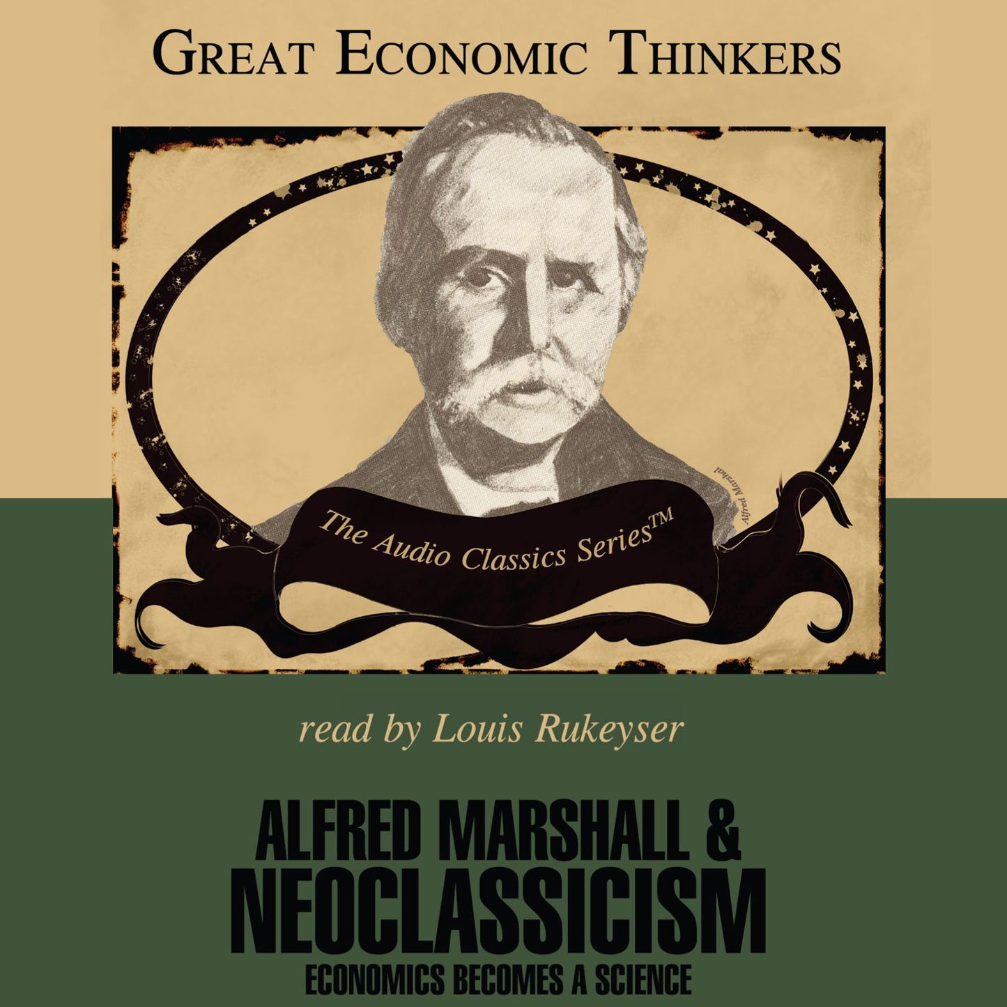 Alfred Marshall and Neoclassicism: Economics Becomes a Science