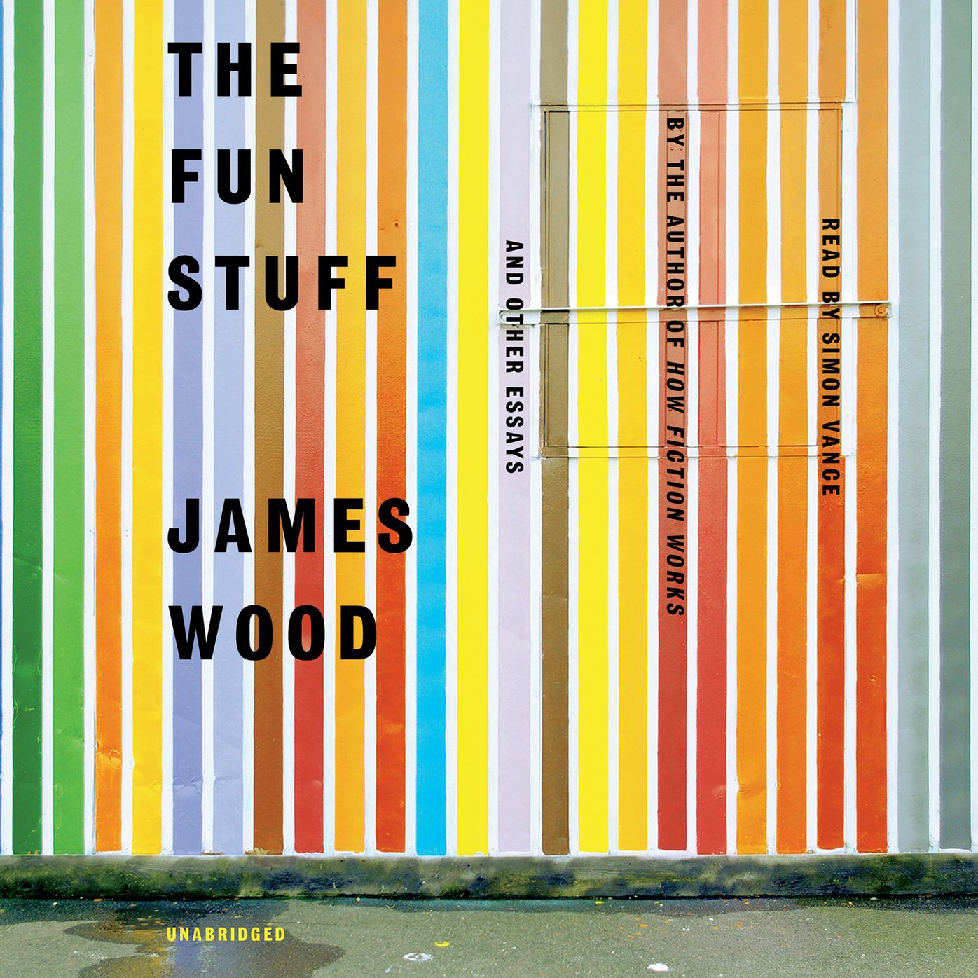 The Fun Stuff: And Other Essays