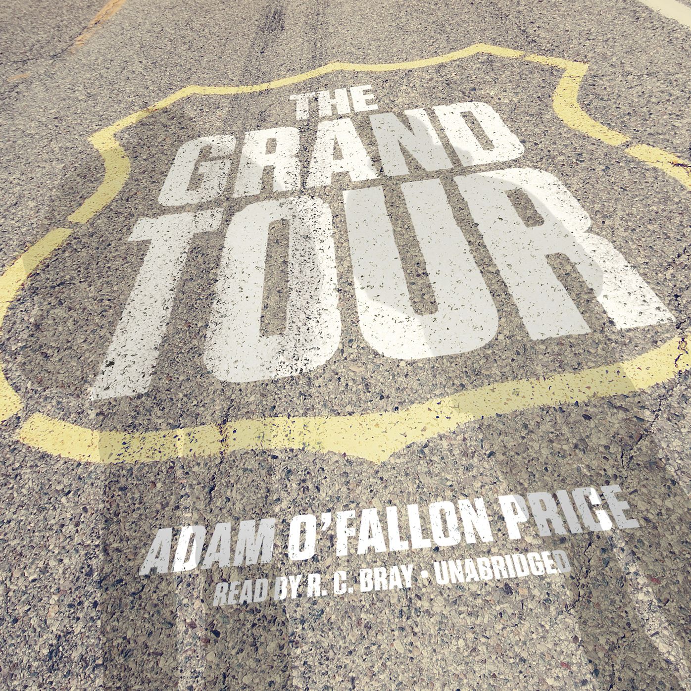 The Grand Tour: A Novel