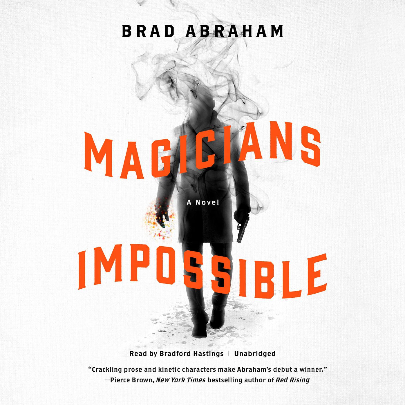 Magicians Impossible: A Novel