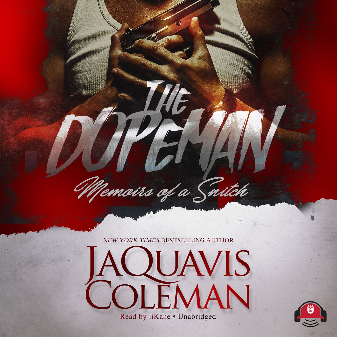 The Dopeman: Memoirs of a Snitch
