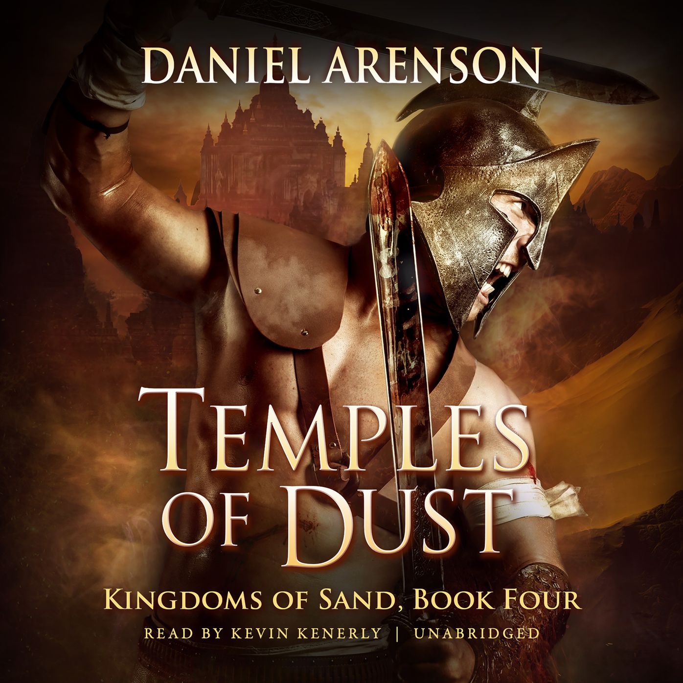 Temples of Dust: Kingdoms of Sand, Book Four