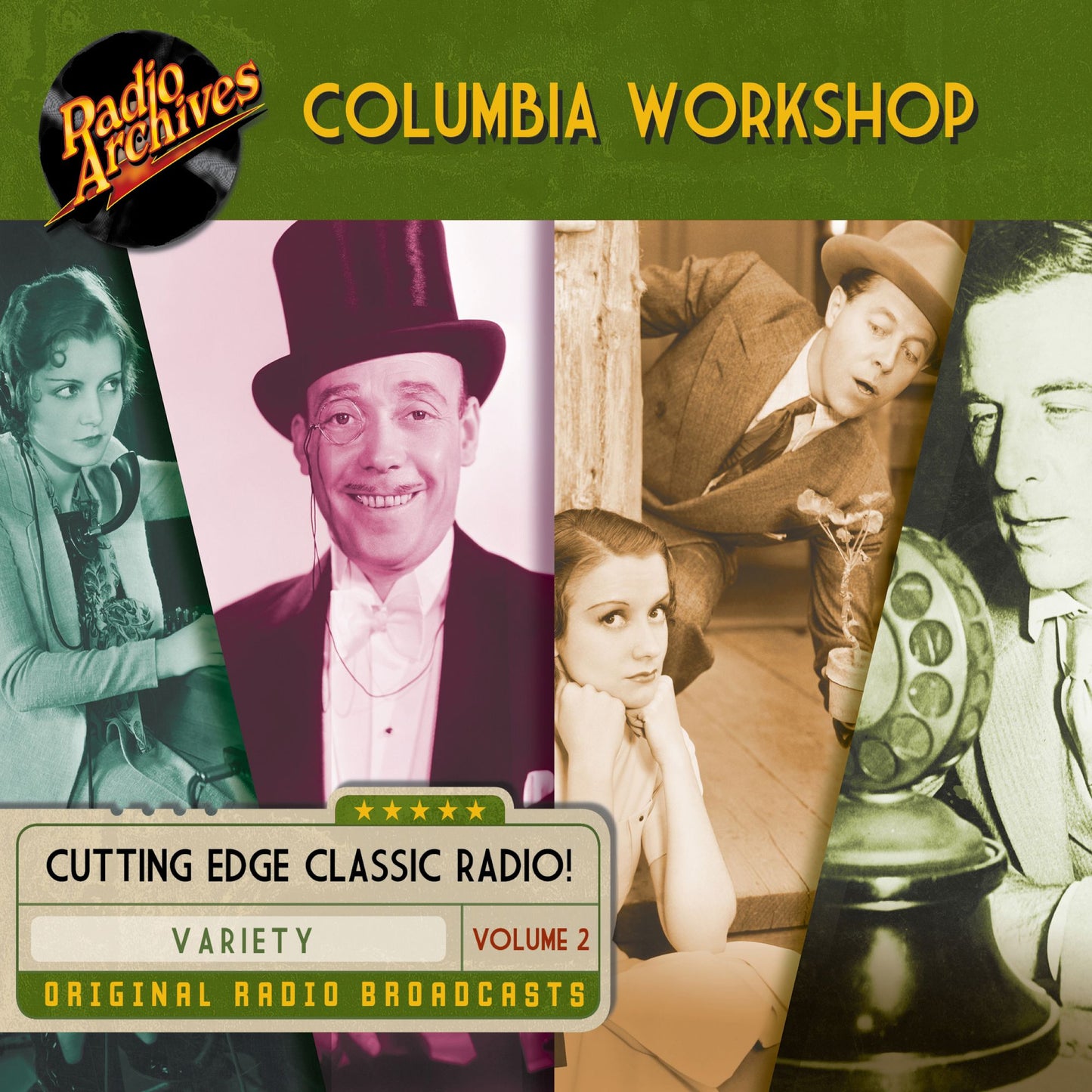Columbia Workshop, Volume 2: Cutting Edge Classic Radio! Original Radio Broadcasts