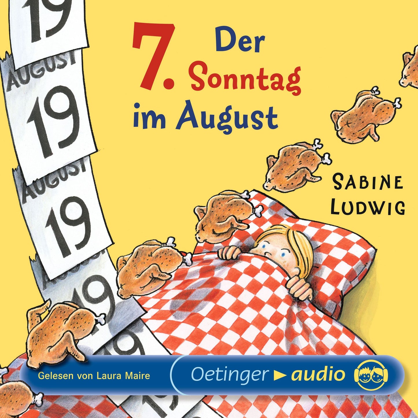 Der 7. Sonntag im August : Autorisierte Lesefassung (Abridged)