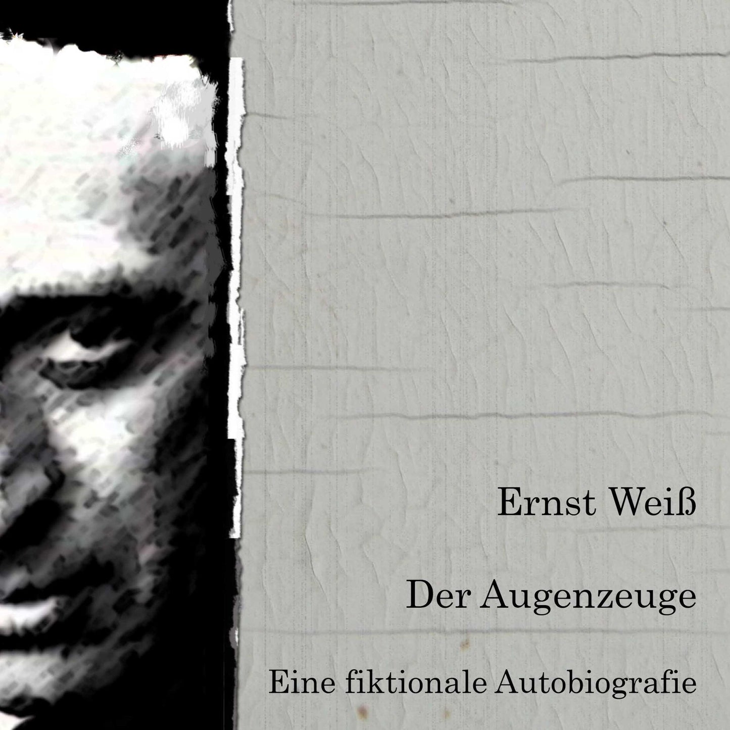 Der Augenzeuge. Eine fiktionale Biografie. (Abridged)