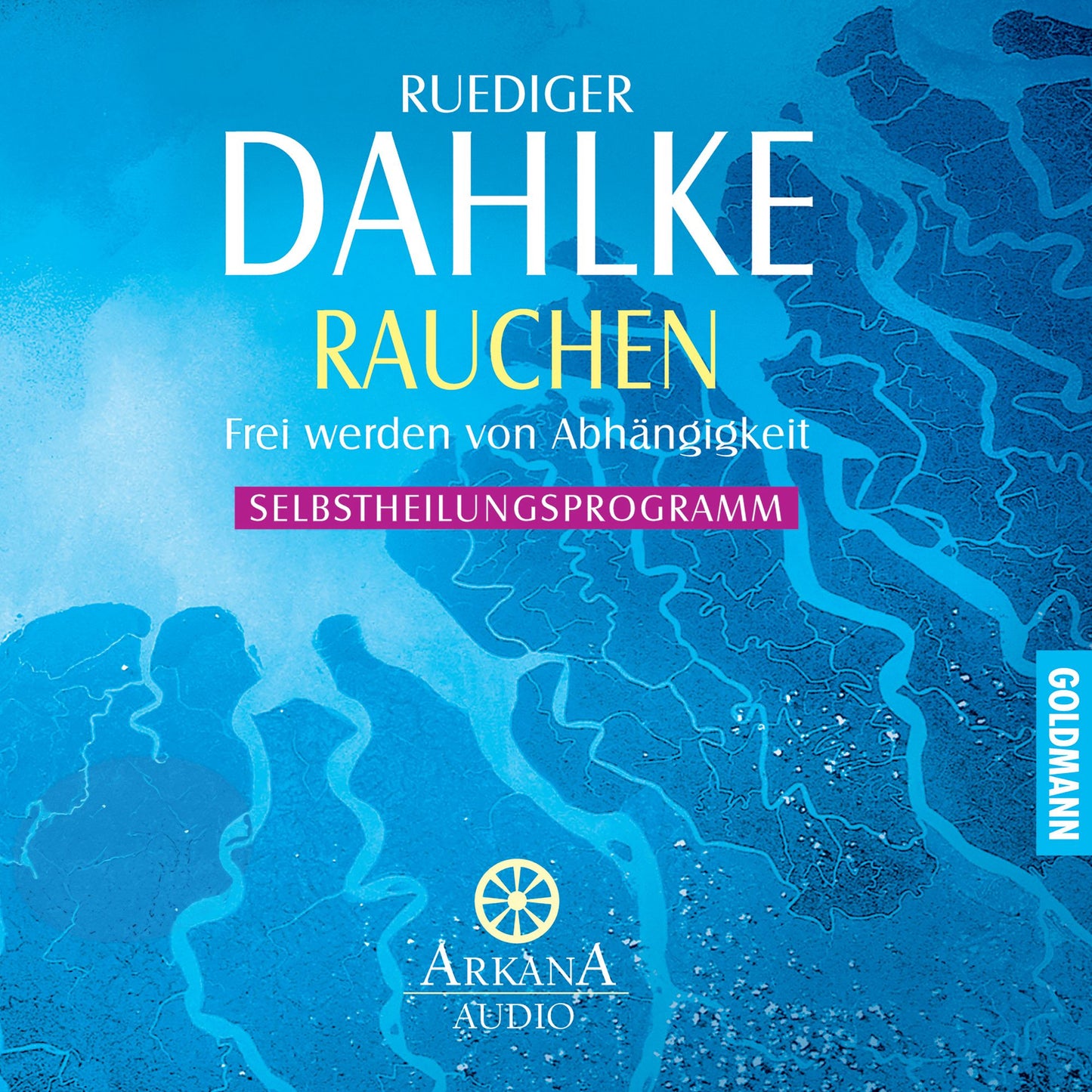 Rauchen: Frei werden von Abhängigkeit - Selbstheilungsprogramm (Abridged)