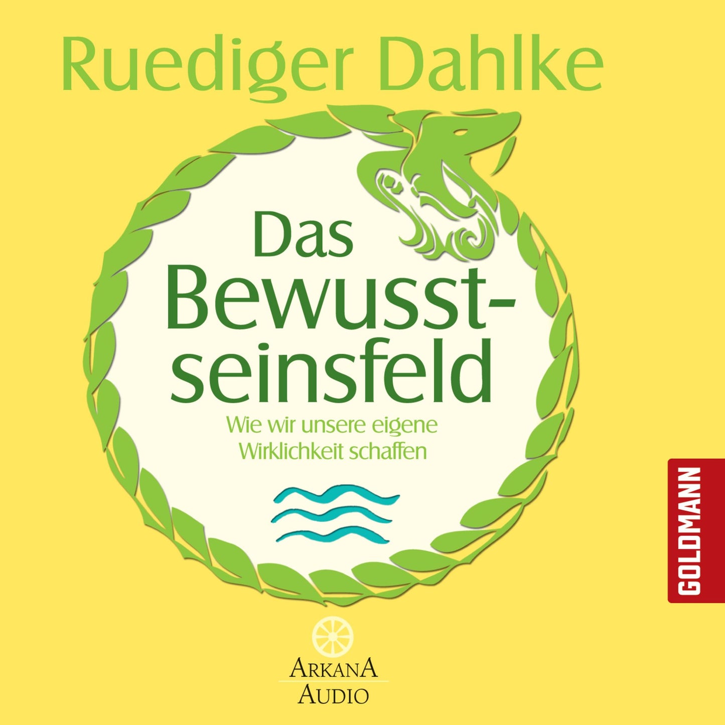 Das Bewusstseinsfeld: Wie wir unsere eigene Wirklichkeit schaffen