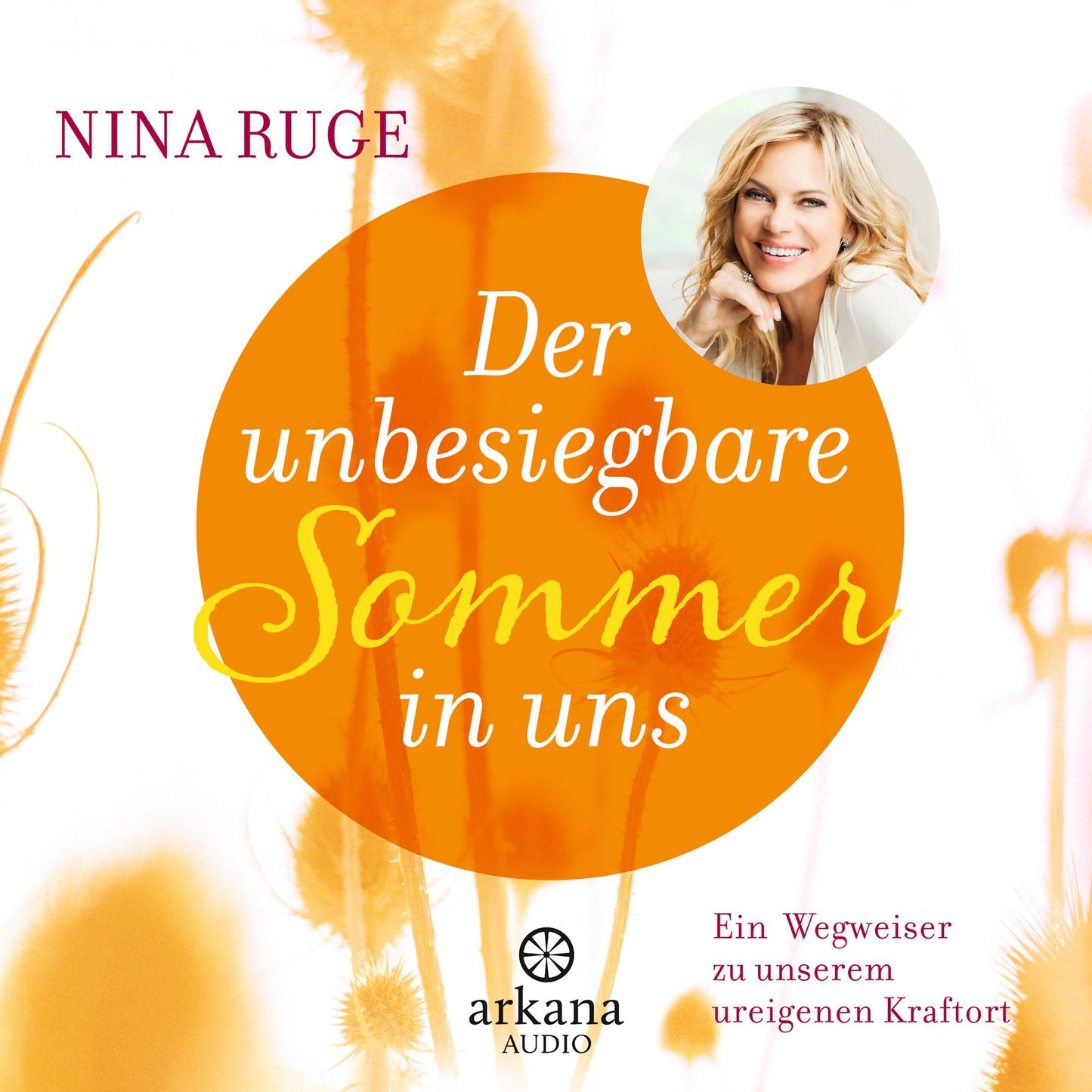 Der unbesiegbare Sommer in uns: Ein Wegweiser zu unserem ureigenen Kraftort