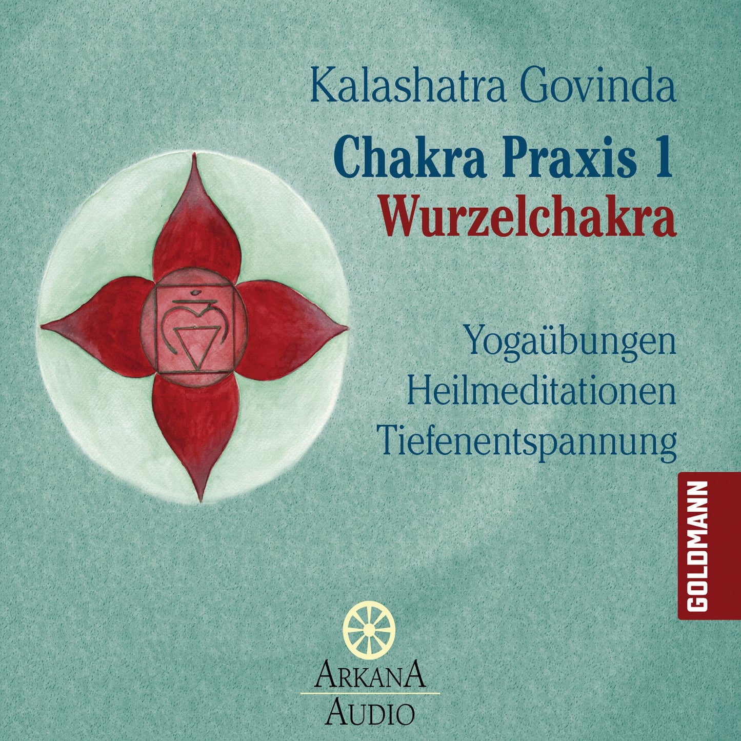 Chakra Praxis 1 - Wurzelchakra: Yogaübungen - Heilmeditationen - Tiefenentspannung (Abridged)