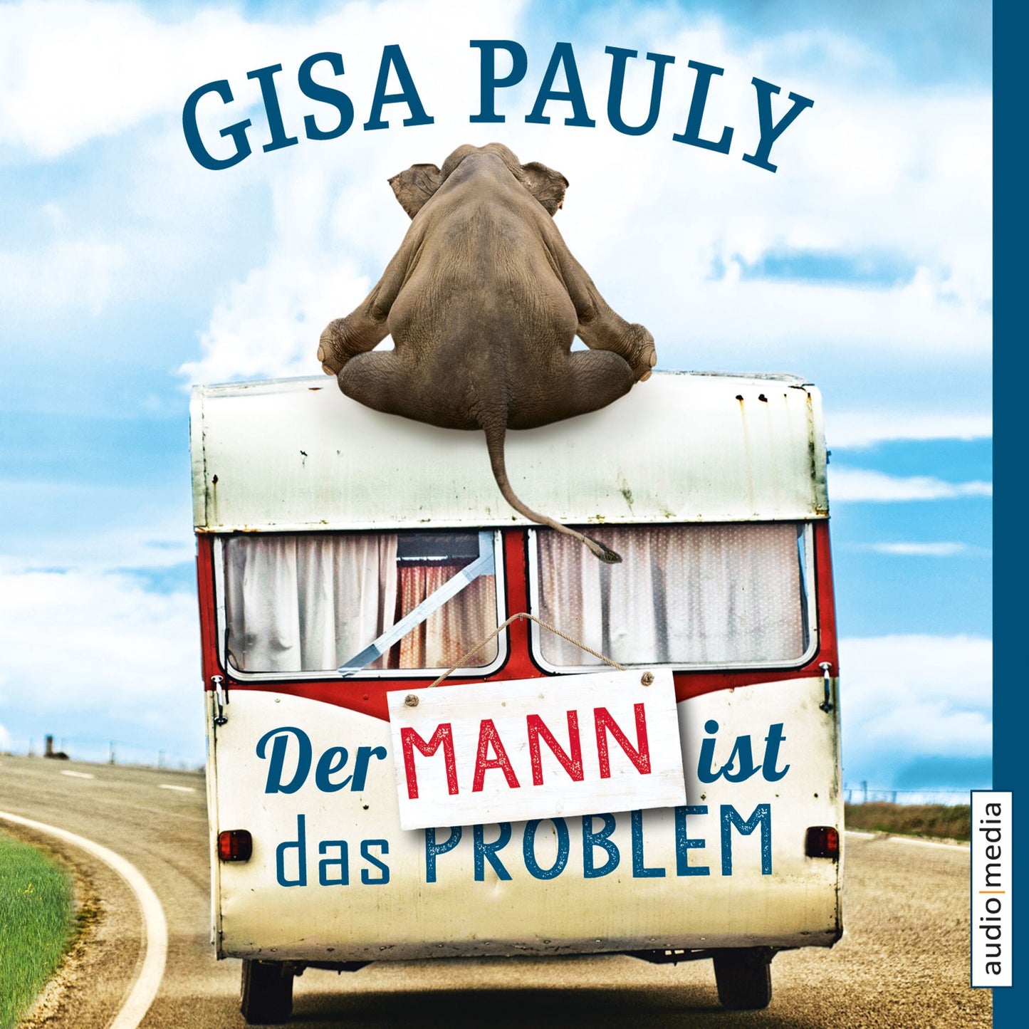 Der Mann ist das Problem (Abridged)