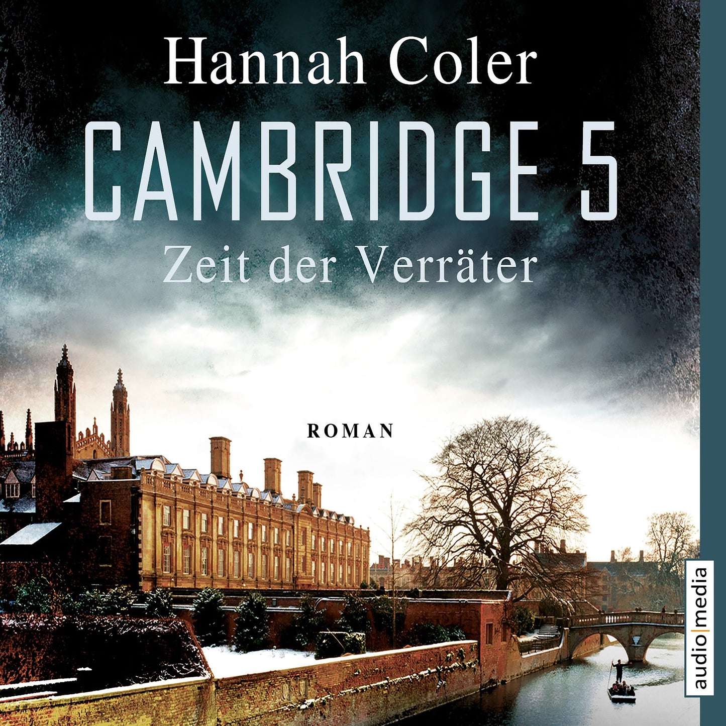 Cambridge 5 - Zeit der Verräter (Abridged)