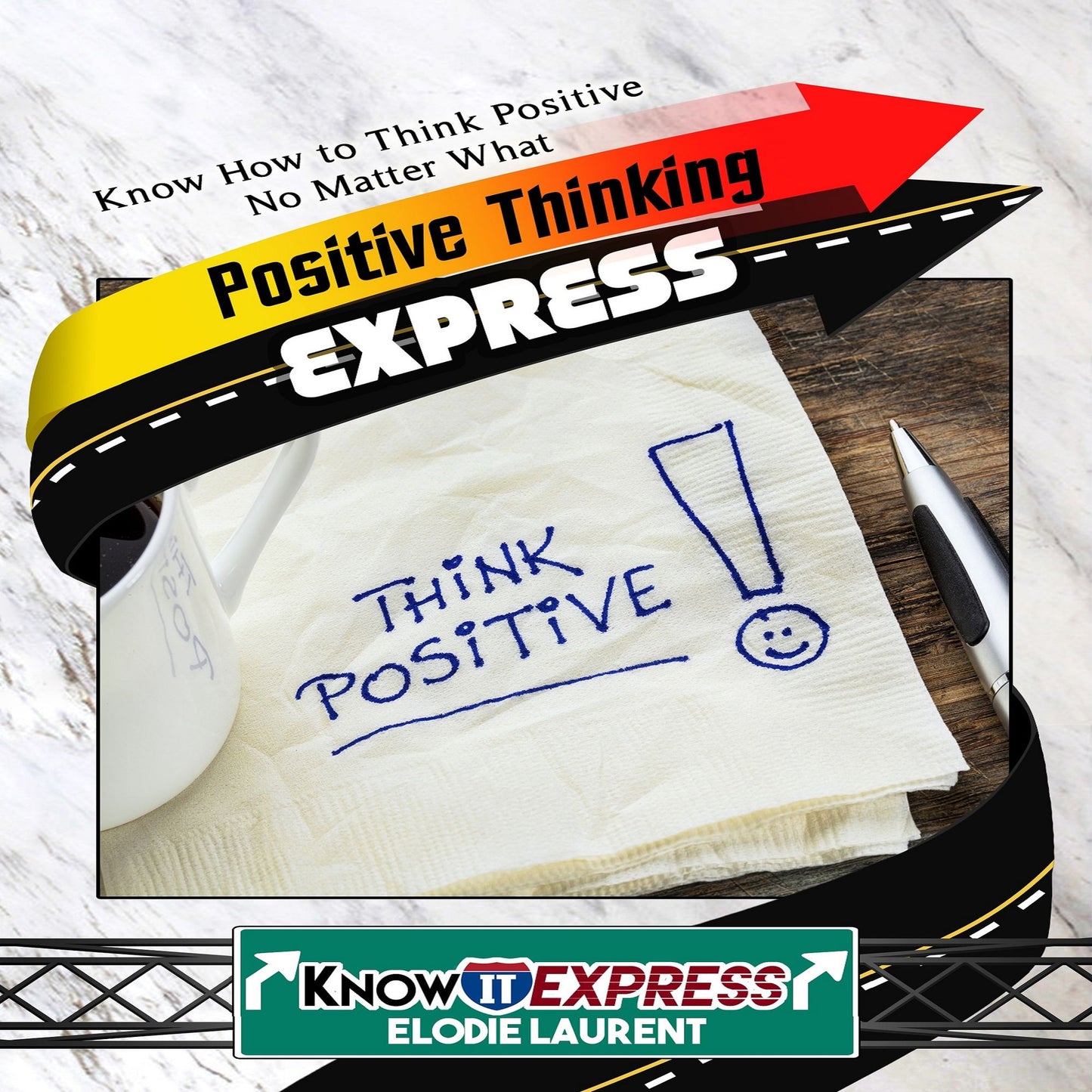 Positive Thinking Express