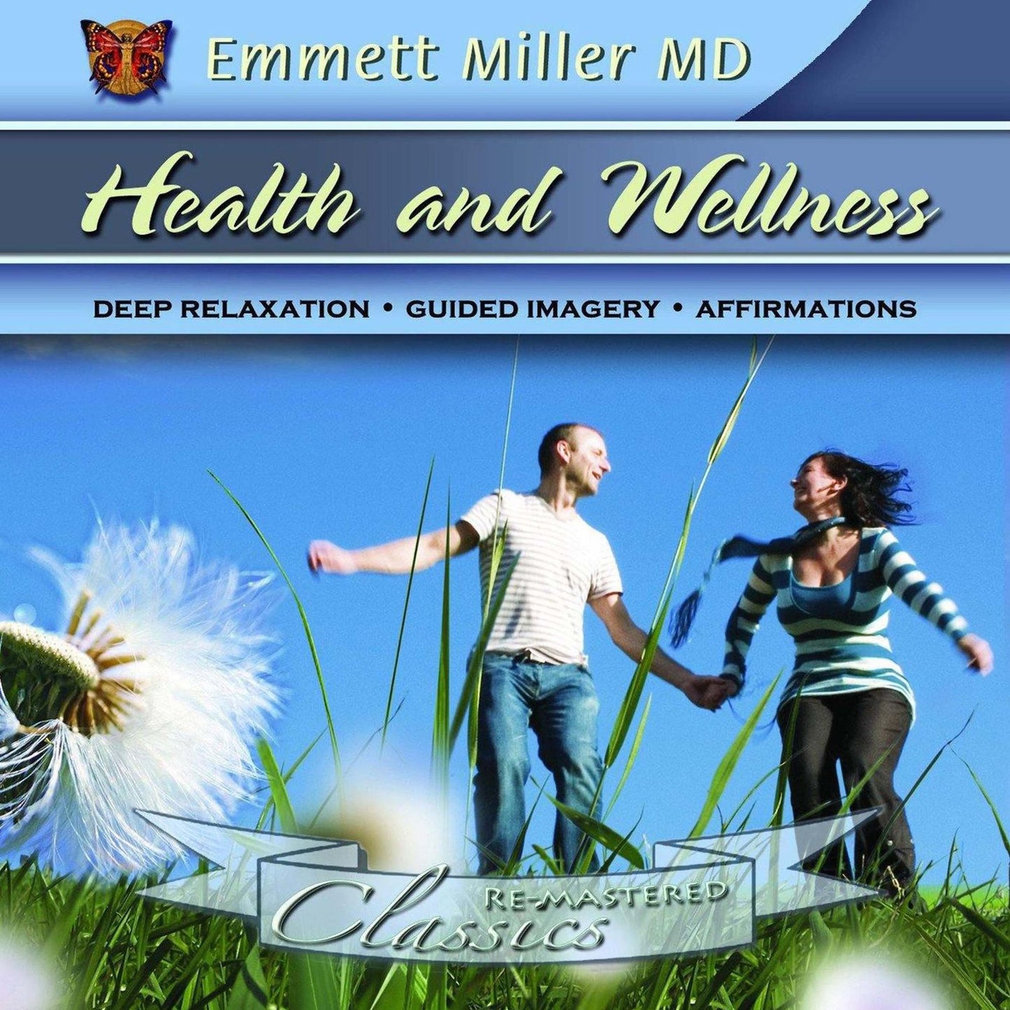 Health and Wellness: Deep Relaxation, Guided Relaxation, Affirmations