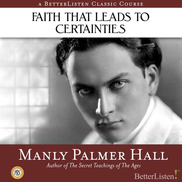 Faith that Leads to Certainties