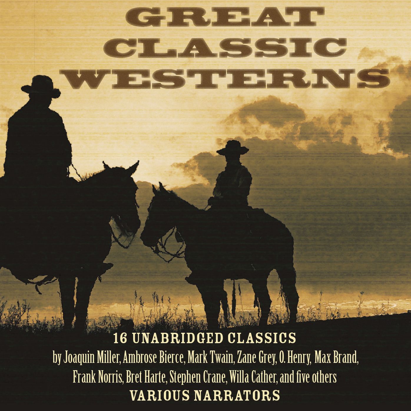 Great Classic Westerns: Unabridged Short Stories