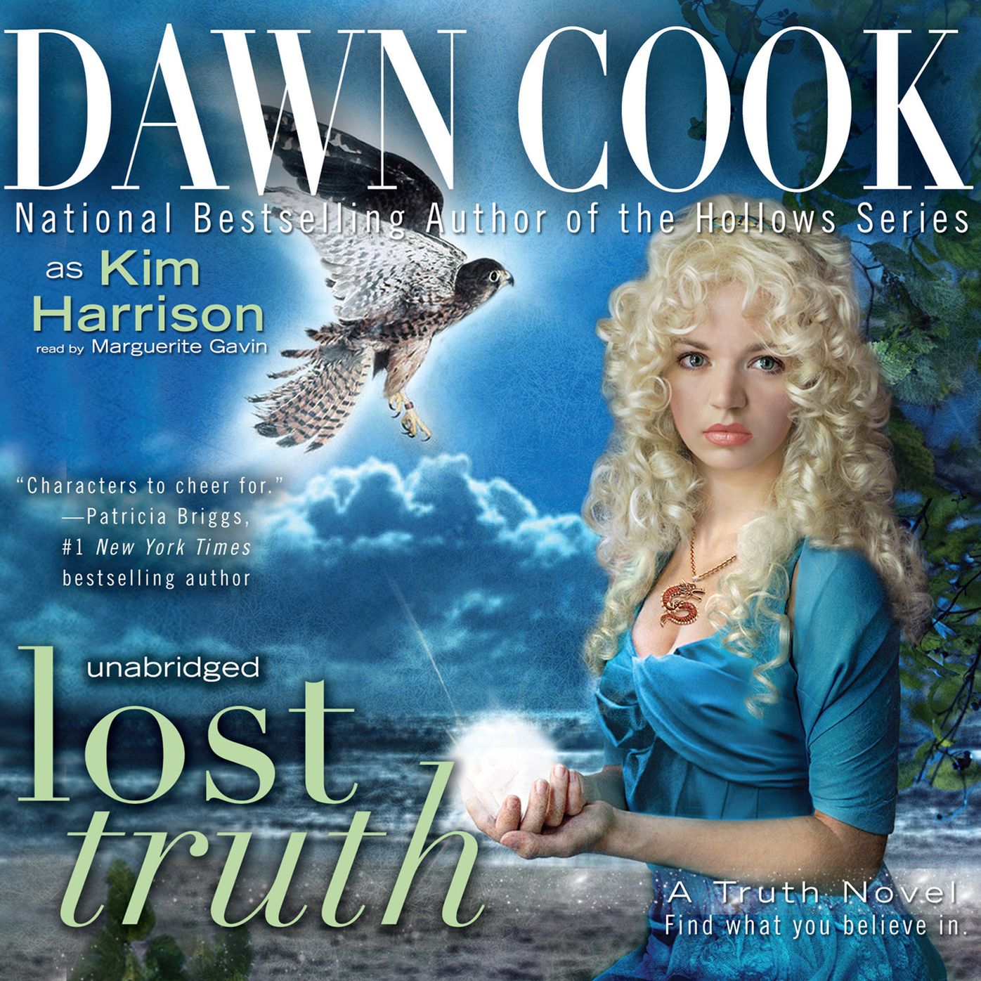 Lost Truth: A Truth Novel. Find what You Believe in.