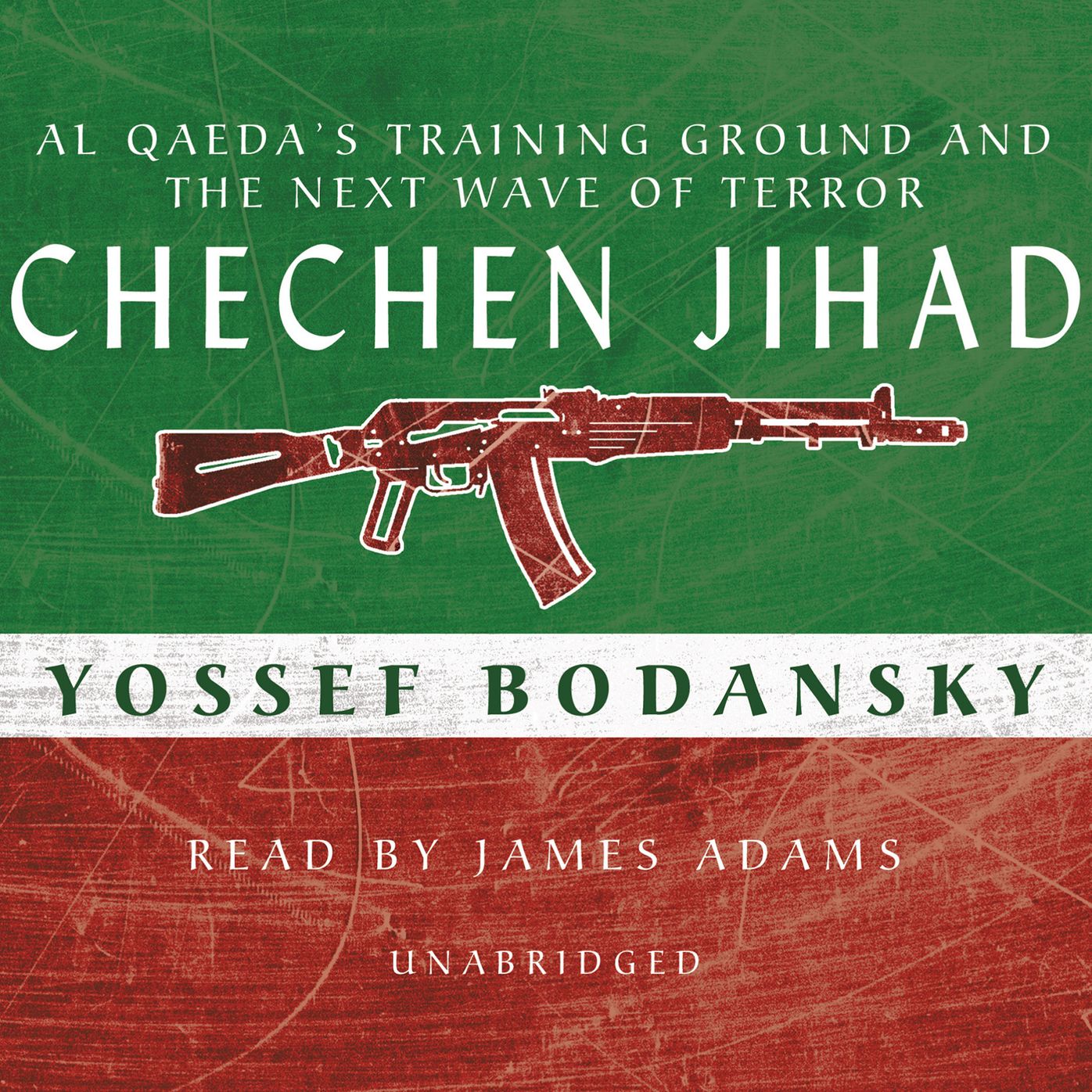 Chechen Jihad: Al Qaeda's Training Ground and the Next Wave of Terror