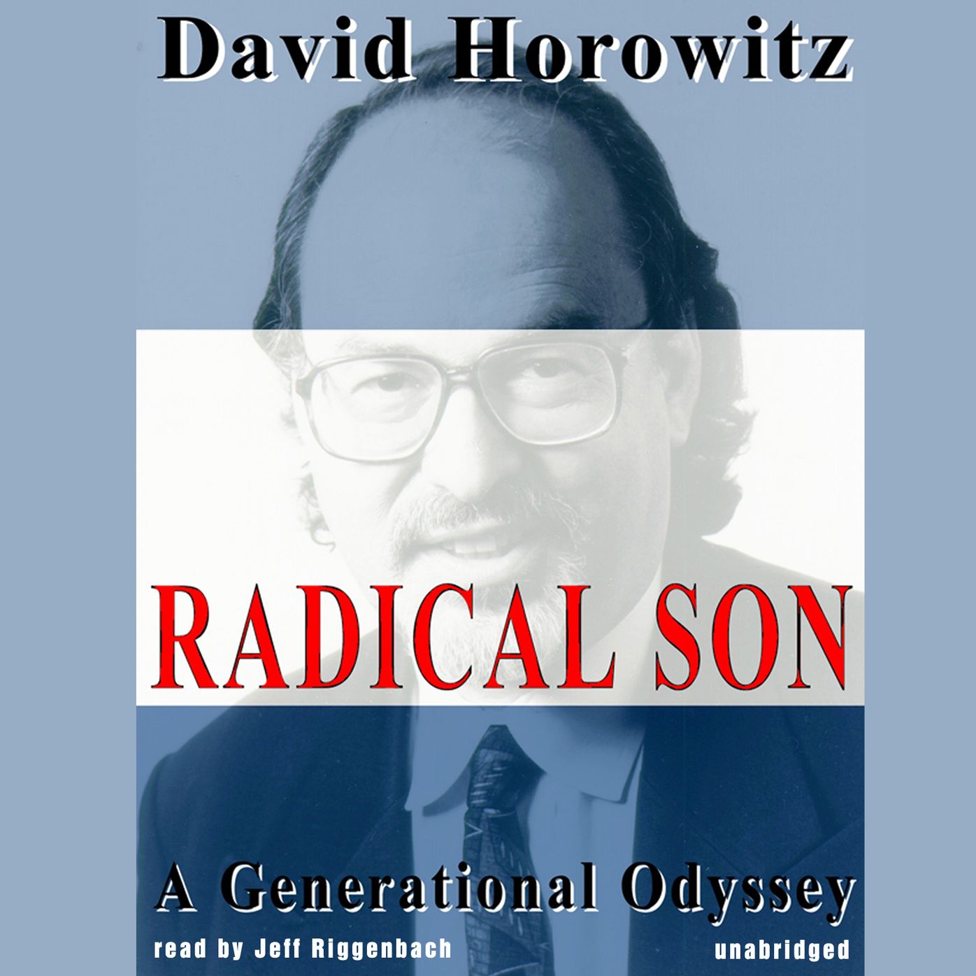 Radical Son: A Generational Odyssey
