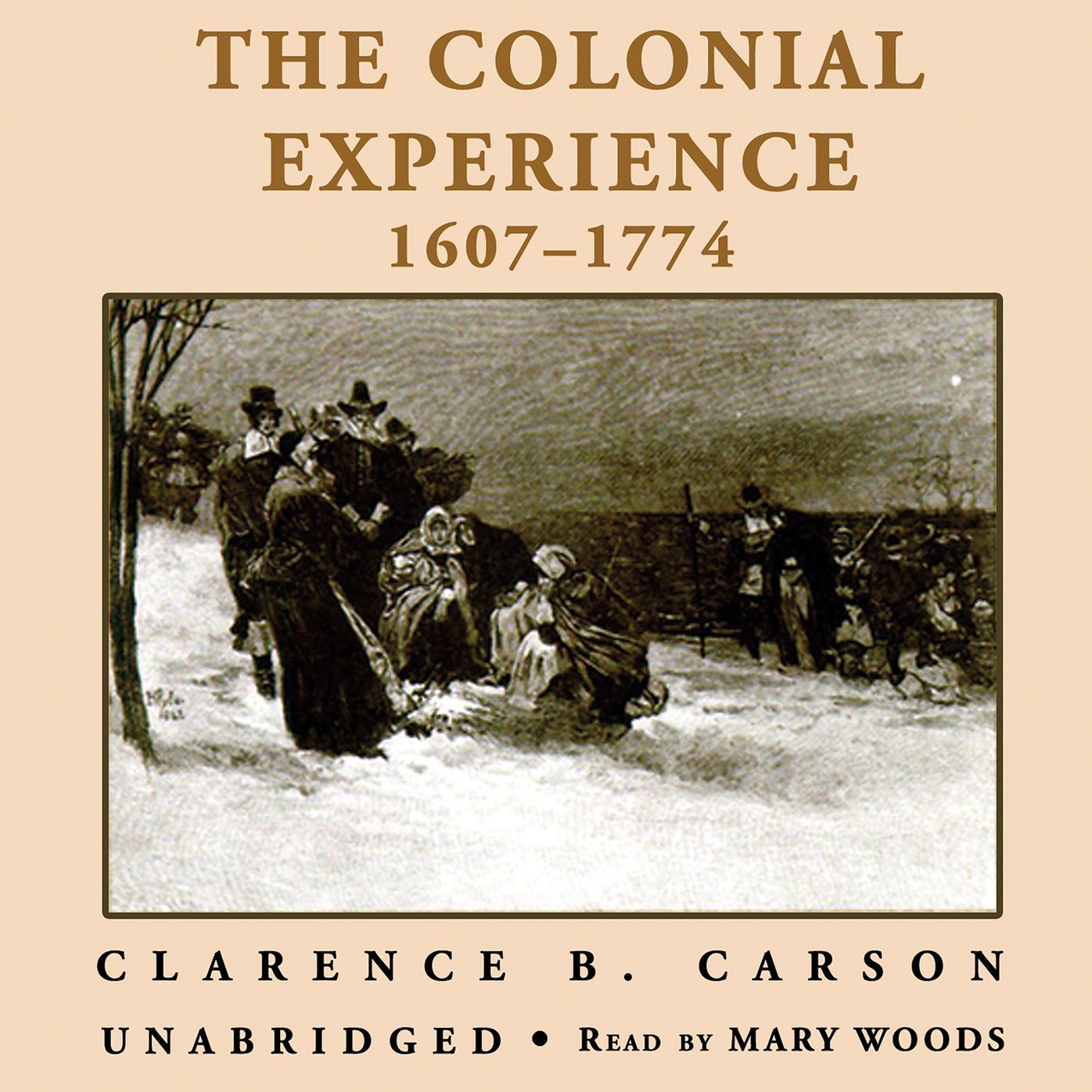 A Basic History of the United States, Vol. 1: The Colonial Experience, 1607¿1774