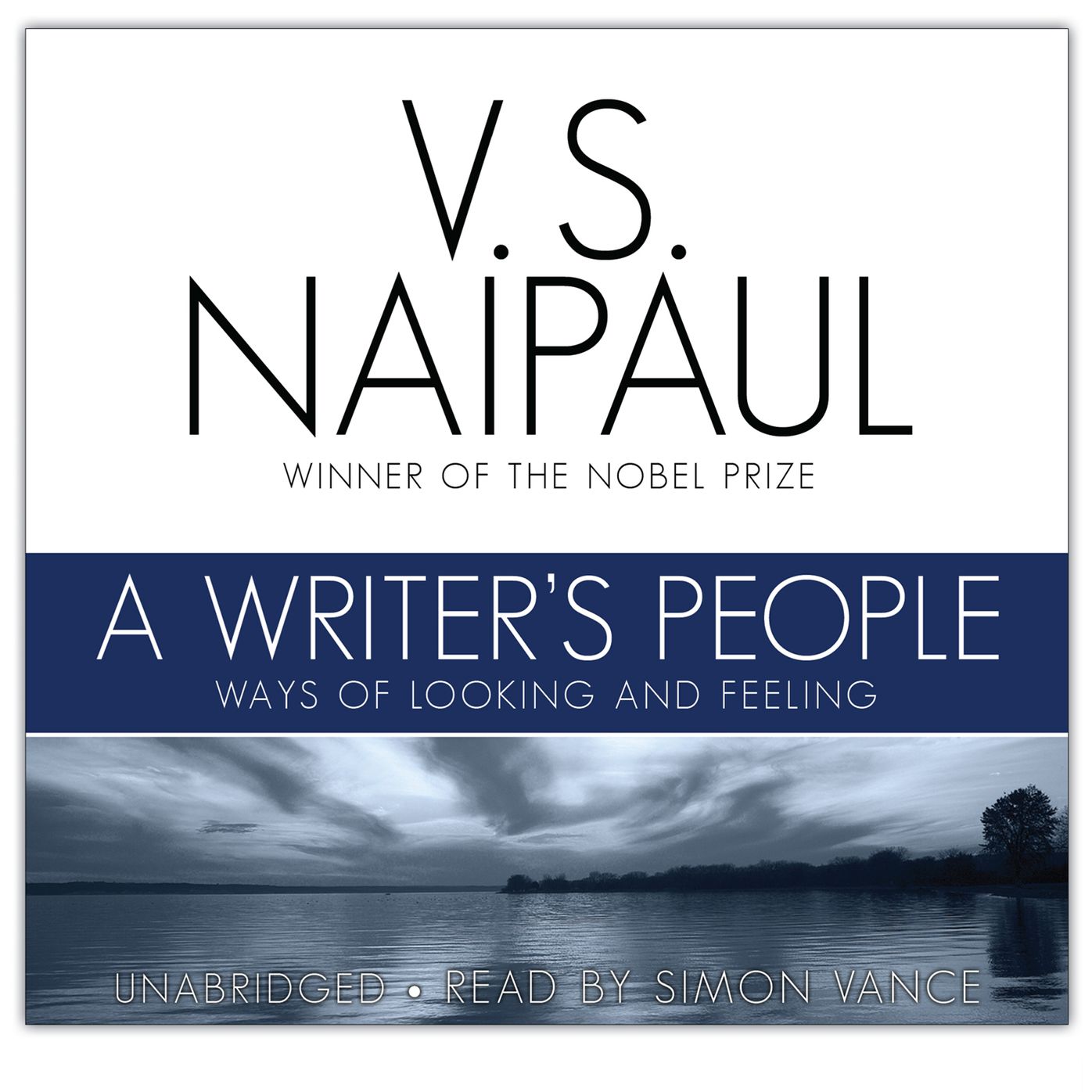 A Writer's People: Ways of Looking and Feeling