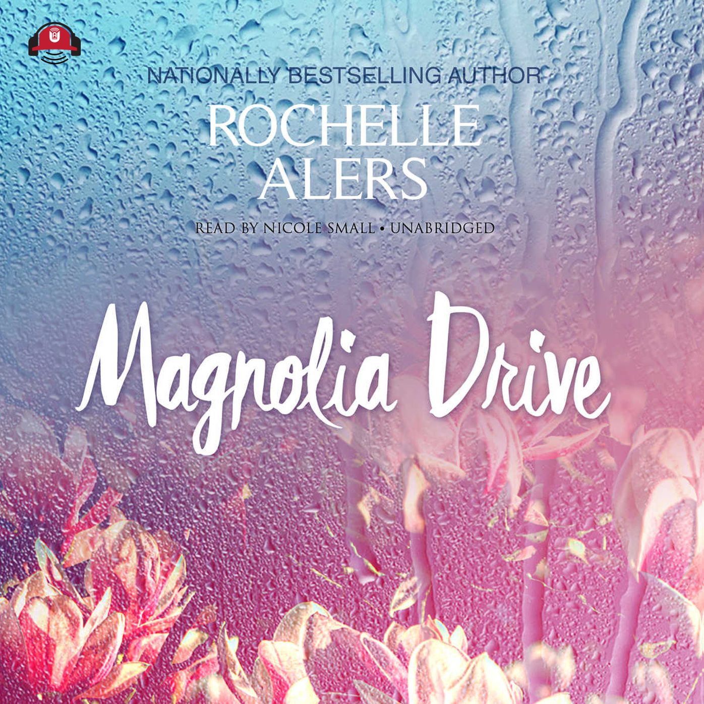 Magnolia Drive: The Cavanaugh Island Novels, Book 4