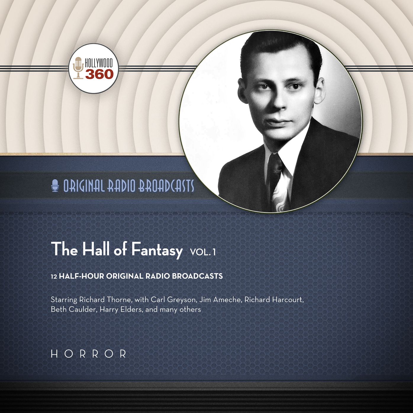 The Hall of Fantasy, Vol. 1: The Classic Radio Collection