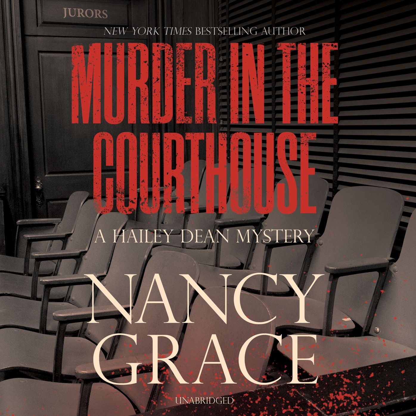 Murder in the Courthouse: A Hailey Dean Mystery